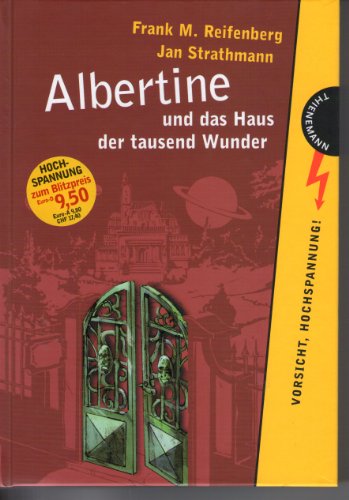 Stock image for Albertine und das Haus der tausend Wunder for sale by medimops