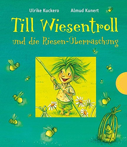 9783522179799: Till Wiesentroll, Band 2: Till Wiesentroll und die Riesen-berraschung