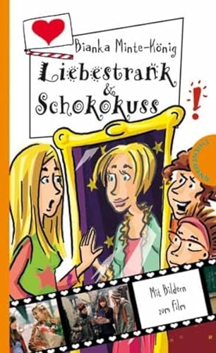 9783522181204: Liebestrank & Schokokuss