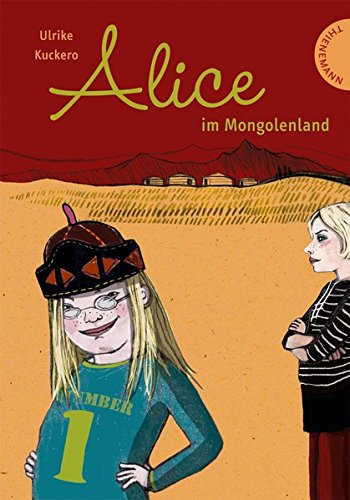 9783522181563: Alice im Mongolenland
