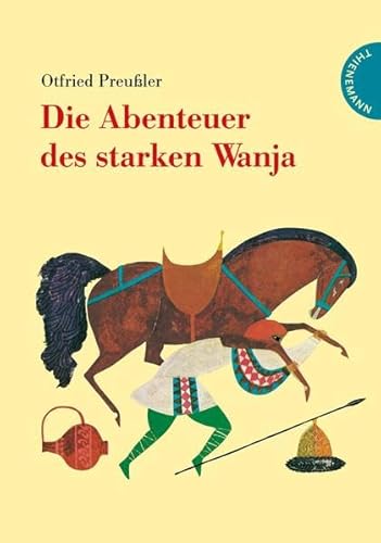 Die Abenteuer des starken Wanja (9783522181853) by Otfried PreuÃŸler