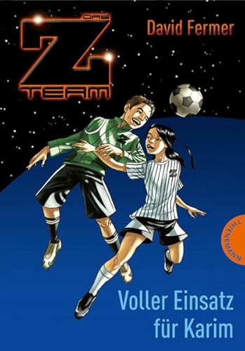 Stock image for Das Z-Team. Pepe und sein Team 02. Voller Einsatz fr Karim for sale by medimops