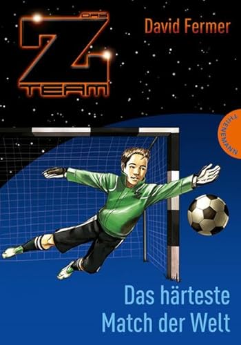 Stock image for Das Z-Team. Pepe und sein Team 03. Das hrteste Match der Welt for sale by medimops