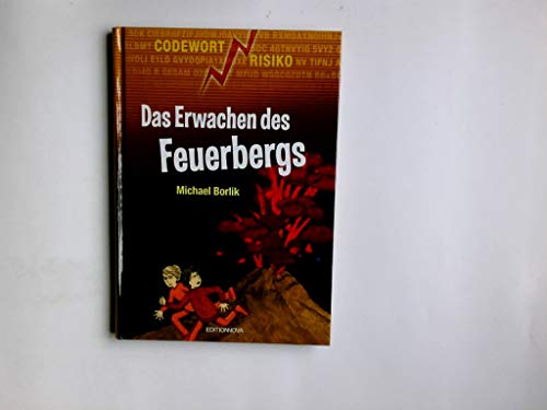 9783522181938: Das Erwachen des Feuerbergs