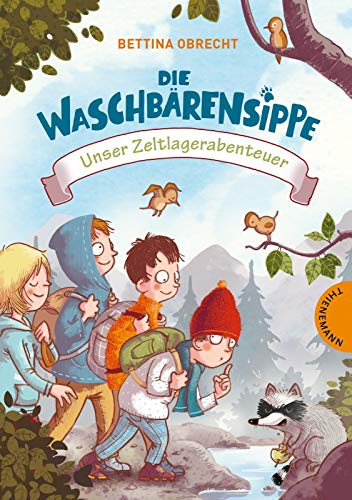 Stock image for Die Waschbrensippe, Unser Zeltlagerabenteuer for sale by Ammareal