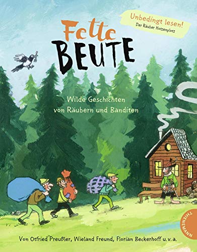 Fette Beute - Freund, Wieland, Bohlmann, Sabine