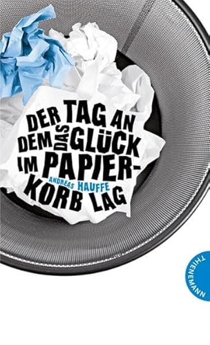 Beispielbild fr Der Tag, an dem das Glck im Papierkorb lag zum Verkauf von medimops