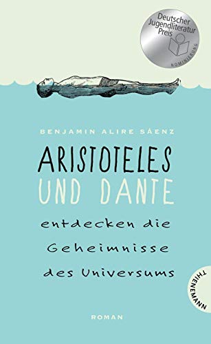 9783522201926: Aristoteles und Dante entdecken die Geheimnisse des Universums
