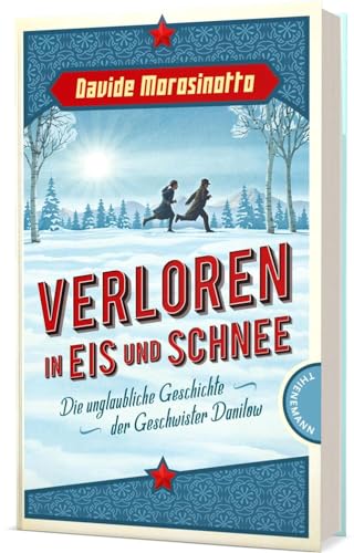Stock image for Verloren in Eis und Schnee: Die unglaubliche Geschichte der Geschwister Danilow | Jugendroman for sale by Trendbee UG (haftungsbeschrnkt)
