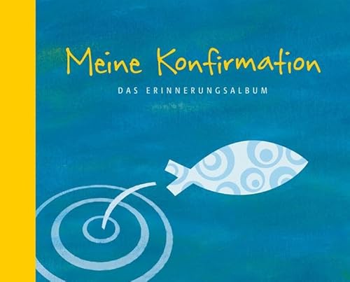 Stock image for Meine Konfirmation, Das Erinnerungsalbum for sale by Leserstrahl  (Preise inkl. MwSt.)