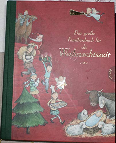 Stock image for Das groe Familienbuch fr die Weihnachtszeit for sale by medimops