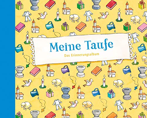 Beispielbild fr Meine Taufe: Das Erinnerungsalbum zum Verkauf von medimops