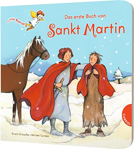 Stock image for Dein kleiner Begleiter: Das erste Buch von Sankt Martin -Language: german for sale by GreatBookPrices