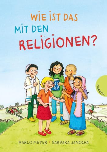 Stock image for Wie ist das mit den Religionen? for sale by medimops