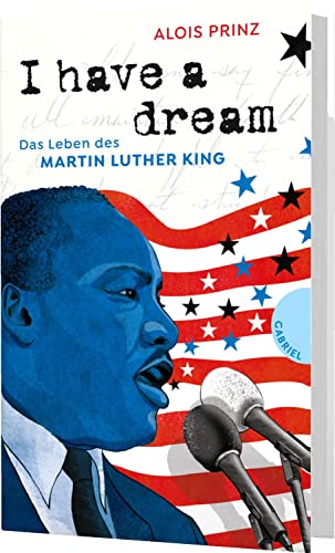 9783522305204: I have a dream: Das Leben des Martin Luther King