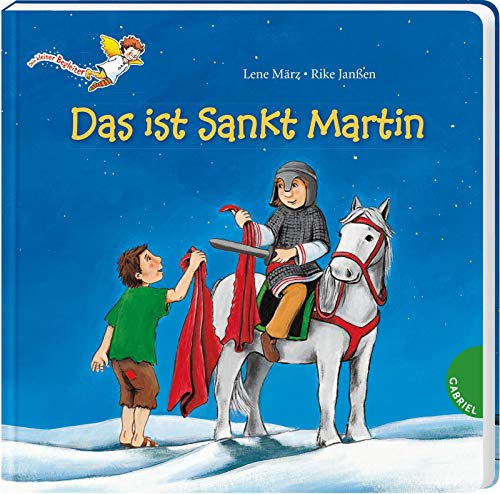 Stock image for Dein kleiner Begleiter: Das ist Sankt Martin for sale by medimops