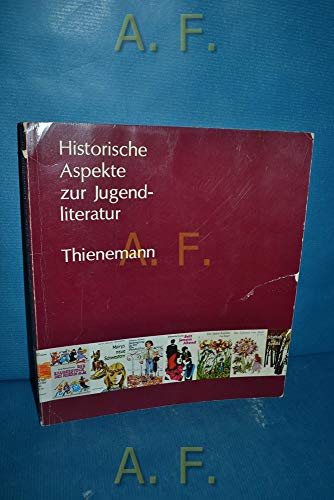 Beispielbild fr Historische Aspekte zur Jugendliteratur. zum Verkauf von Versandantiquariat Felix Mcke