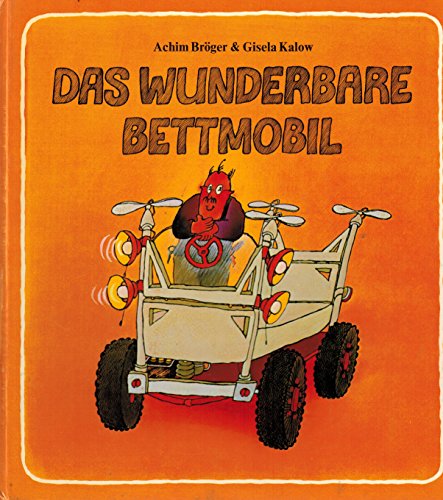 Stock image for Das wunderbare Bettmobil. for sale by Antiquariat im Lenninger Tal