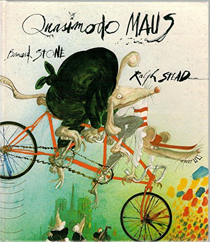 Imagen de archivo de Quasimodo Maus / Bernard Stone and Ralph Steadman a la venta por Bcher bei den 7 Bergen