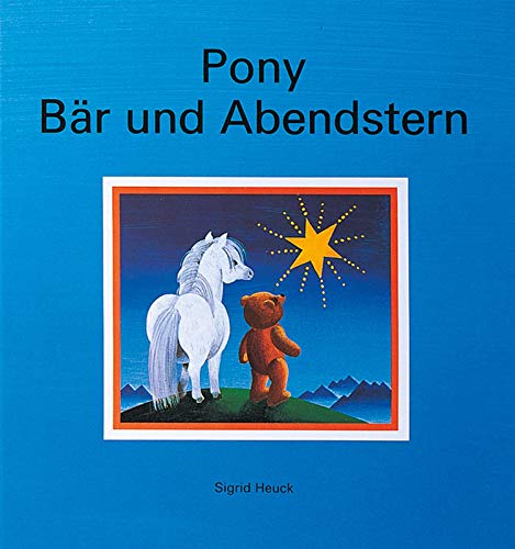 Stock image for Pony, Bär und Abendstern. for sale by Half Price Books Inc.