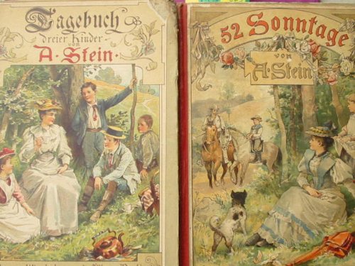 52 Sonntage oder Tagebuch dreier Kinder. - Reprint einer alten Auflage (Marg. Wulff). Neubearb. v...
