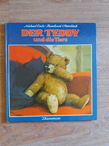 Stock image for Der Teddy und die Tiere for sale by medimops