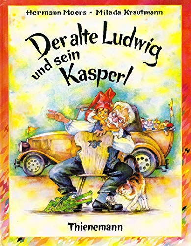 Der alte Ludwig und sein Kasperl (German Edition) (9783522431613) by Moers, Hermann