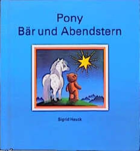 9783522433174: Pony, Br und Abendstern.
