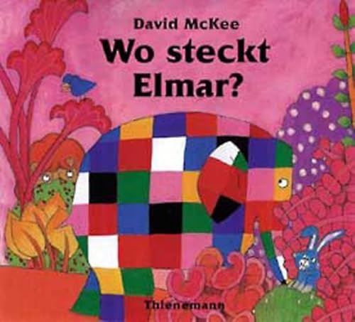 Wo steckt Elmar? (9783522433549) by McKee, David