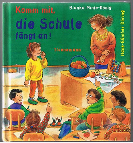 Beispielbild fr Komm mit, die Schule fngt an zum Verkauf von medimops