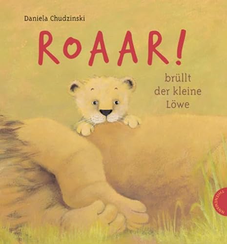 Stock image for Roaar!, brüllt der kleine L we for sale by ThriftBooks-Atlanta
