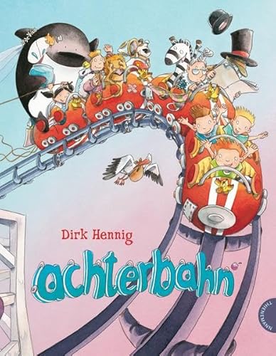 9783522436885: Achterbahn: Ein Wende-Dreh-Bilderbuch