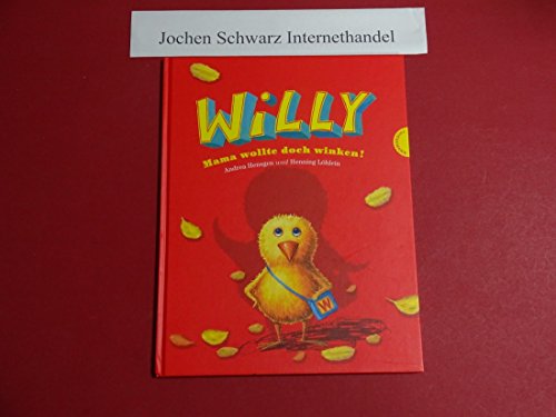 Imagen de archivo de Willy: Mama wollte doch winken! a la venta por medimops