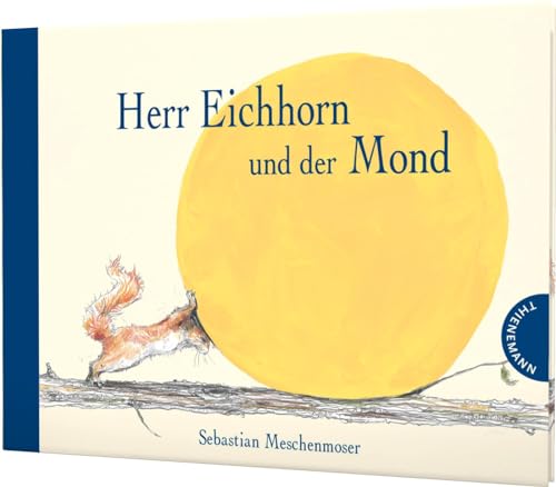 9783522458238: Herr Eichhorn und der Mond