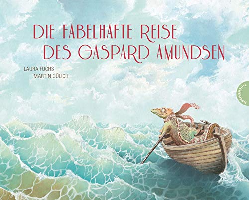 9783522458245: Die fabelhafte Reise des Gaspard Amundsen