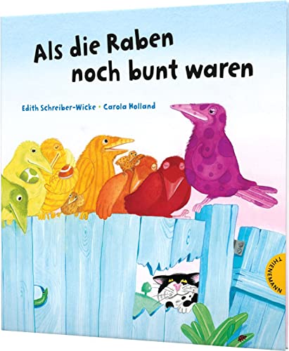 9783522458306: Als die Raben noch bunt waren