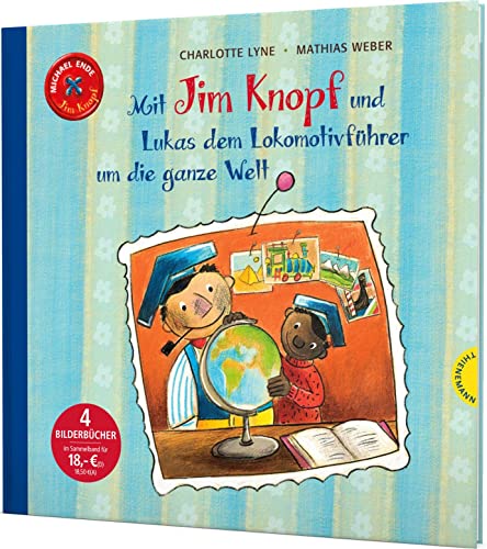 Stock image for Jim Knopf: Mit Jim Knopf und Lukas dem Lokomotivfhrer um die ganze Welt for sale by GreatBookPrices