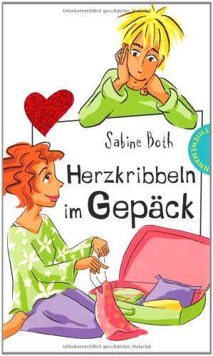 9783522500401: Herzkribbeln im Gepck