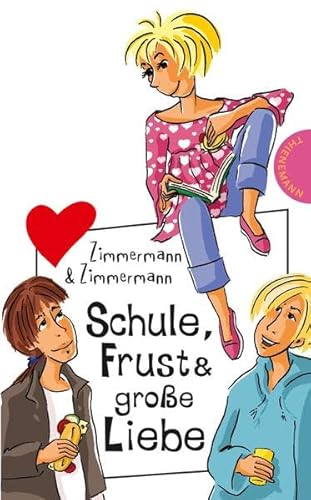 Beispielbild fr Schule, Frust und groe Liebe, aus der Reihe Freche Mdchen - freche Bcher zum Verkauf von Gabis Bcherlager