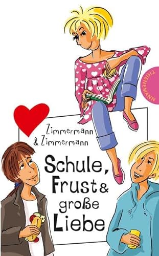 Stock image for Schule, Frust und groe Liebe, aus der Reihe Freche Mdchen - freche Bcher for sale by Gabis Bcherlager