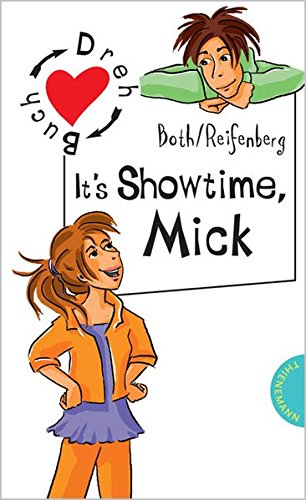 Stock image for It's Showtime, Mick / It's Showtime, Nelli, aus der Reihe Freche Mdchen - freche Bcher for sale by medimops