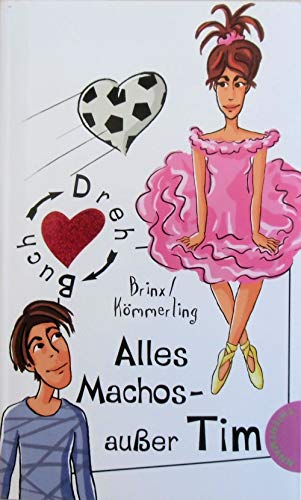 Beispielbild fr Alles Machos - auer Tim, aus der Reihe Freche Mdchen - freche Bcher zum Verkauf von medimops