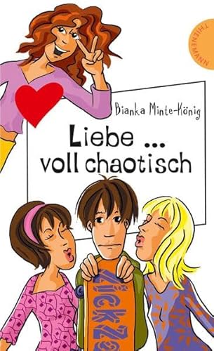 9783522501033: Liebe ... voll chaotisch! aus der Reihe Freche Mdchen - freche Bcher