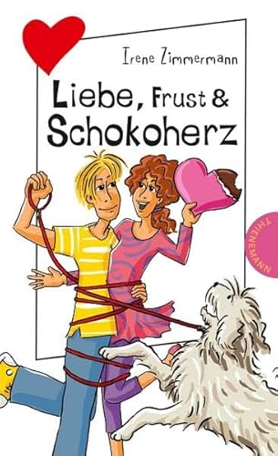 9783522501125: Liebe, Frust & Schokoherz