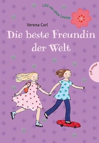 9783522501774: Lilli nie ohne Leonie, Band 4: Lilli nie ohne Leonie - Die beste Freundin der Welt