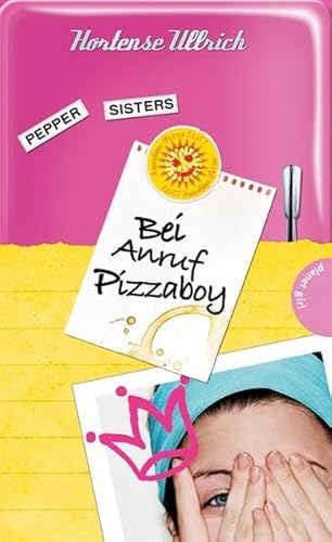 9783522501866: Pepper Sisters, Band 2: Pepper Sisters - Bei Anruf Pizzaboy