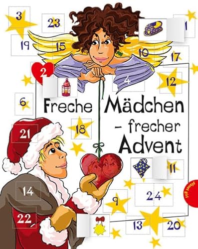 Stock image for Freche Madchen - frecher Advent! aus der Reihe Freche Madchen - freche Bucher for sale by Books Unplugged