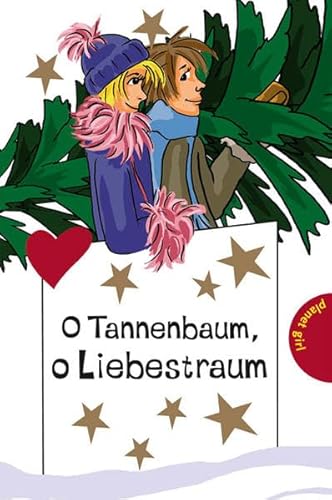 Beispielbild fr O Tannenbaum, o Liebestraum, aus der Reihe Freche Mdchen - freche Bcher zum Verkauf von medimops