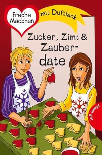 Imagen de archivo de Zucker, Zimt & Zauberdate aus der Reihe "Freche Mdchen - freche Minis" a la venta por medimops
