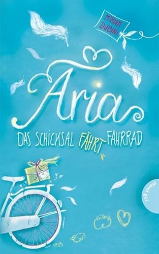 9783522503907: Dubini, M: Aria, Das Schicksal fhrt Fahrrad